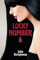 Lucky Number Six: A Psychological Thriller 1685136494 Book Cover