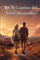 En el Camino del Amor (Romance) (Spanish Edition) 9613883568 Book Cover
