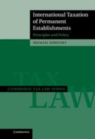 International Taxation of Permanent Establishments: Principles and Policy 0521516323 Book Cover