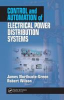 Control and Automation of Electrical Power Distribution Systems (Power Engineering) 0824726316 Book Cover