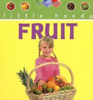 Fruit (Little Hands) 1593892152 Book Cover
