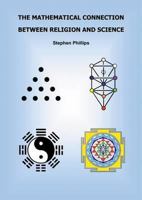The Mathematical Connection Between Religion and Science 1905200854 Book Cover
