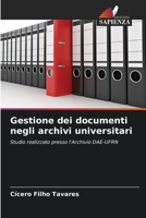 Gestione dei documenti negli archivi universitari 6206241262 Book Cover