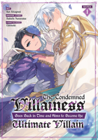 The Condemned Villainess Goes Back in Time and Aims to Become the Ultimate Villain (Manga) Vol. 1 B0C9XZRLZS Book Cover