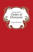 The Order of Dionysus 1523883146 Book Cover