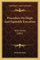 Procedure on Elegit & Equitable Execution, with Forms 1437025226 Book Cover