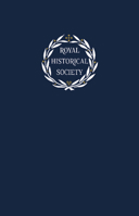 Transactions of the Royal Historical Society: Volume 31 1009177346 Book Cover