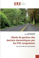 Mode de gestion des dechets domestiques par les ETD congolaises 620253432X Book Cover