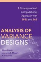 Analysis of Variance Designs: A Conceptual and Computational Approach with SPSS and SAS 0521874815 Book Cover