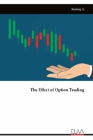 The Effect of Option Trading 9999311407 Book Cover