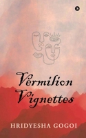 Vermilion Vignettes B0GYFDZ14B Book Cover