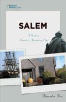Salem: A Guide to America's Bewitching City 1935455192 Book Cover