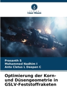 Optimierung der Korn- und Düsengeometrie in GSLV-Feststoffraketen 6209072917 Book Cover