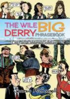 The Wile Big Derry Phrasebook - City of Culture Edition 1906271755 Book Cover