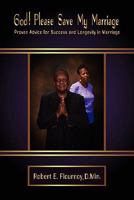 God! Please Save My Marriage 0982794940 Book Cover