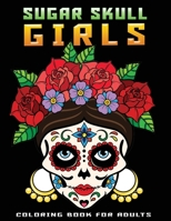 sugur skull girl: 30+ sugar skull girls design inside B08KFWJJVQ Book Cover