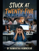 Stuck At Twenty-Five B0GRFF3T98 Book Cover