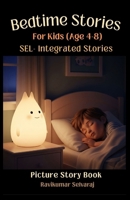 SEL-Integrated Bedtime Stories For Kids Ages 4–8: 45 Stories That Gently Build Emotional Intelligence Before Sleep (with Pictures) B0FH2BDLJ8 Book Cover