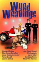 Wyrd Wravings: An Anthology of Humorous Speculative Fiction 1590802640 Book Cover