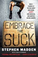 Embrace the Suck: What I learned at the box about hard work, (very) sore muscles, and burpees before sunrise 0062257870 Book Cover