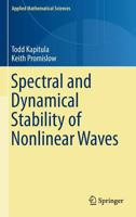 Spectral and Dynamical Stability of Nonlinear Waves 1461469945 Book Cover