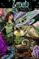 Zeneta: a Faery's Tale 0557138086 Book Cover