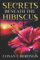 Secrets Beneath the Hibiscus B0FK3X332Z Book Cover
