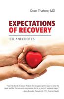 Expectations of Recovery: ICU Anecdotes 0999113208 Book Cover