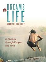 Dreams of Life: A Journey Through People and Time 1489701206 Book Cover