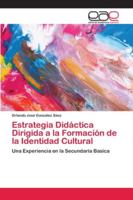 Estrategia Didáctica Dirigida a la Formación de la Identidad Cultural 6202125497 Book Cover