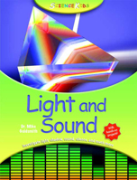 Light and Sound (Kingfisher Young Knowledge) 0753467798 Book Cover