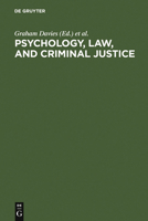 Psychology, Law, and Criminal Justice 3110138581 Book Cover
