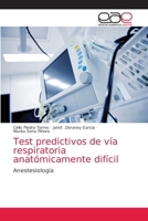 Test predictivos de vía respiratoria anatómicamente difícil 6203035564 Book Cover