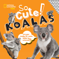 So Cute! Koalas 142633527X Book Cover