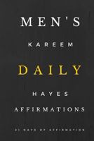 Men's Daily Affirmations: 21 Days of Affirmation 1540354210 Book Cover