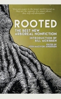 Rooted:: The Best New Arboreal Nonfiction 1944853227 Book Cover