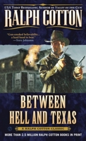 Between Hell and Texas 0451211502 Book Cover