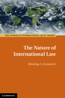 The Nature of International Law 1108473334 Book Cover