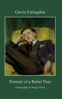 Gavin Faringdon - Portrait of a Rebel Peer 191145045X Book Cover