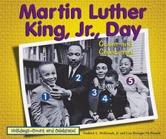 Martin Luther King, Jr., Day (Holidays-Count and Celebrate!) 0766031055 Book Cover