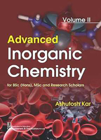 Advanced Inorganic Chemistry for BSc (Hons), MSc and Research Scholars: Volume II B07MBGVYH3 Book Cover