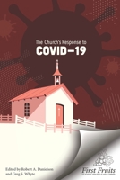 The Church's Response to COVID-19 1648170358 Book Cover