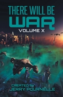 There Will Be War Volume X: History's End 9527303249 Book Cover