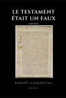 Le testament était un faux B0G1RXYZVL Book Cover