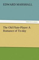The Old Flute Player 1421893258 Book Cover