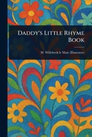 Daddy's Little Rhyme Book 1023434601 Book Cover
