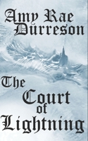 The Court of Lightning 1655747045 Book Cover