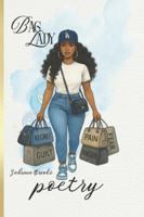 Bag Lady: Poems on the Weight We Carry & The Woman We Become B0G2QMGK4H Book Cover
