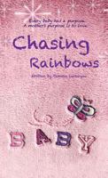 Chasing Rainbows 1773707647 Book Cover