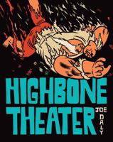 Highbone Theater 1606999222 Book Cover